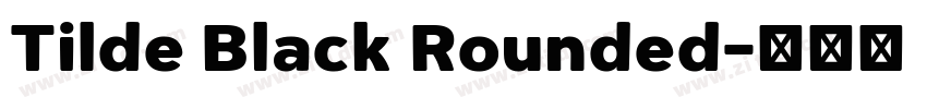 Tilde Black Rounded字体转换